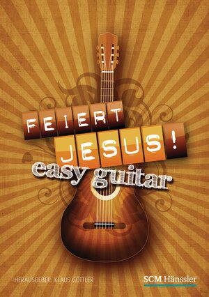 Buchcover Feiert Jesus! easy guitar  | EAN 9783775154932 | ISBN 3-7751-5493-0 | ISBN 978-3-7751-5493-2