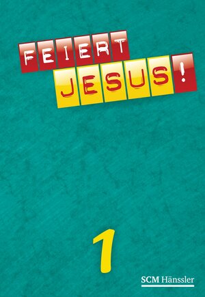 Buchcover Feiert Jesus! 1  | EAN 9783775155168 | ISBN 3-7751-5516-3 | ISBN 978-3-7751-5516-8