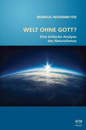 Buchcover Welt ohne Gott? | Markus Widenmeyer | EAN 9783775156196 | ISBN 3-7751-5619-4 | ISBN 978-3-7751-5619-6