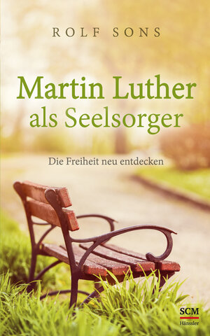 Buchcover Martin Luther als Seelsorger | Rolf Sons | EAN 9783775156219 | ISBN 3-7751-5621-6 | ISBN 978-3-7751-5621-9