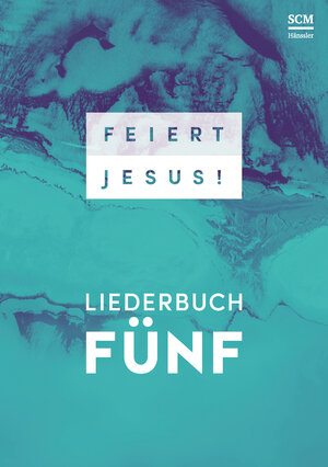 Buchcover Feiert Jesus! 5  | EAN 9783775157001 | ISBN 3-7751-5700-X | ISBN 978-3-7751-5700-1