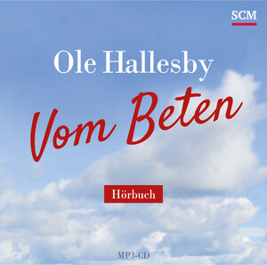 Buchcover Vom Beten - Hörbuch | Ole Hallesby | EAN 9783775157483 | ISBN 3-7751-5748-4 | ISBN 978-3-7751-5748-3