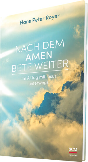 Buchcover Nach dem Amen bete weiter | Hans Peter Royer | EAN 9783775158022 | ISBN 3-7751-5802-2 | ISBN 978-3-7751-5802-2