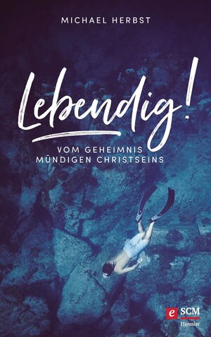 Buchcover Lebendig! | Michael Herbst | EAN 9783775158800 | ISBN 3-7751-5880-4 | ISBN 978-3-7751-5880-0