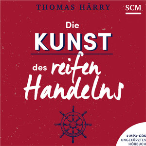 Buchcover Die Kunst des reifen Handelns - Hörbuch | Thomas Härry | EAN 9783775159470 | ISBN 3-7751-5947-9 | ISBN 978-3-7751-5947-0