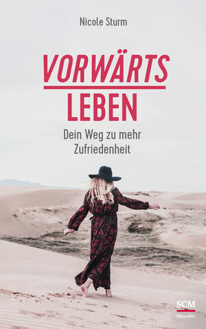 Buchcover Vorwärts leben | Nicole Sturm | EAN 9783775159753 | ISBN 3-7751-5975-4 | ISBN 978-3-7751-5975-3