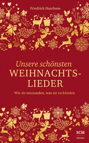 Buchcover Unsere schönsten Weihnachtslieder | Friedrich Haarhaus | EAN 9783775160469 | ISBN 3-7751-6046-9 | ISBN 978-3-7751-6046-9