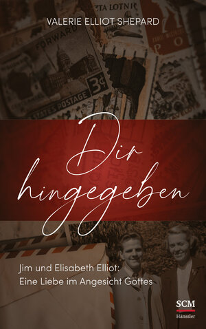 Buchcover Dir hingegeben | Valerie Elliot Shepard | EAN 9783775160636 | ISBN 3-7751-6063-9 | ISBN 978-3-7751-6063-6