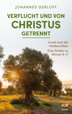Buchcover Verflucht und von Christus getrennt | Johannes Gerloff | EAN 9783775160834 | ISBN 3-7751-6083-3 | ISBN 978-3-7751-6083-4
