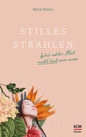 Buchcover Stilles Strahlen | Marie Briese | EAN 9783775160926 | ISBN 3-7751-6092-2 | ISBN 978-3-7751-6092-6