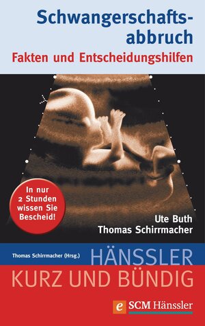 Buchcover Schwangerschaftsabbruch | Thomas Schirrmacher | EAN 9783775171823 | ISBN 3-7751-7182-7 | ISBN 978-3-7751-7182-3