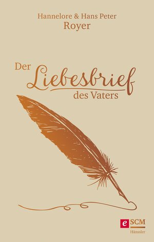 Buchcover Der Liebesbrief des Vaters | Hans Peter Royer | EAN 9783775172752 | ISBN 3-7751-7275-0 | ISBN 978-3-7751-7275-2