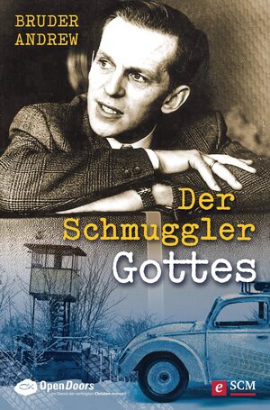 Buchcover Der Schmuggler Gottes | Bruder Andrew | EAN 9783775172776 | ISBN 3-7751-7277-7 | ISBN 978-3-7751-7277-6