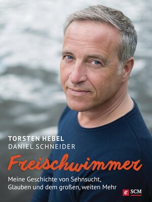 Buchcover Freischwimmer | Torsten Hebel | EAN 9783775172912 | ISBN 3-7751-7291-2 | ISBN 978-3-7751-7291-2