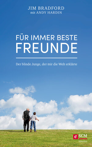 Buchcover Für immer beste Freunde | Jim Bradford | EAN 9783775173865 | ISBN 3-7751-7386-2 | ISBN 978-3-7751-7386-5