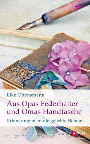 Buchcover Aus Opas Federhalter und Omas Handtasche | Elke Ottensmann | EAN 9783775174176 | ISBN 3-7751-7417-6 | ISBN 978-3-7751-7417-6