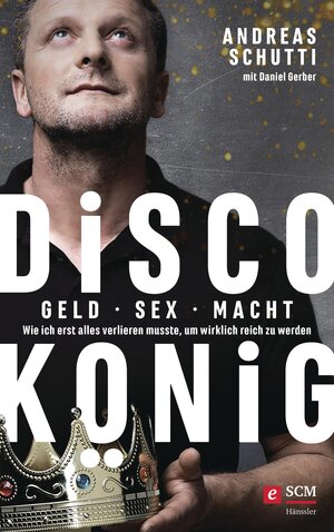 Buchcover Discokönig | Andreas Schutti | EAN 9783775174336 | ISBN 3-7751-7433-8 | ISBN 978-3-7751-7433-6