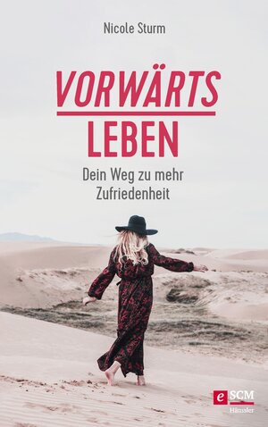 Buchcover vorwärts leben | Nicole Sturm | EAN 9783775174824 | ISBN 3-7751-7482-6 | ISBN 978-3-7751-7482-4