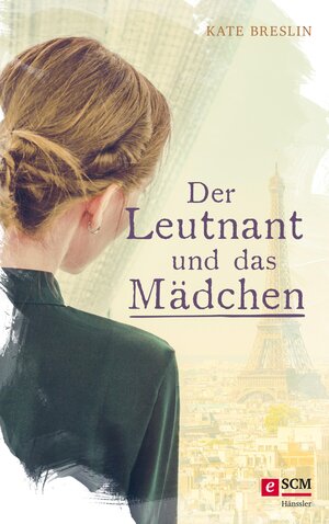 Buchcover Der Leutnant und das Mädchen | Kate Breslin | EAN 9783775175012 | ISBN 3-7751-7501-6 | ISBN 978-3-7751-7501-2