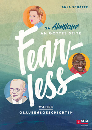 Buchcover Fearless | Anja Schäfer | EAN 9783775175197 | ISBN 3-7751-7519-9 | ISBN 978-3-7751-7519-7