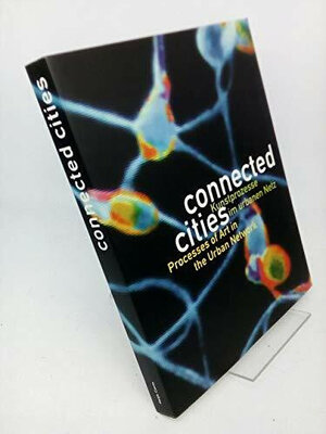 Buchcover Connected Cities  | EAN 9783775708494 | ISBN 3-7757-0849-9 | ISBN 978-3-7757-0849-4