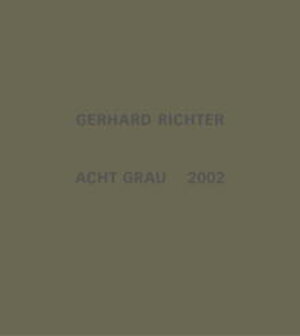 Gerhard Richter: Acht Grau