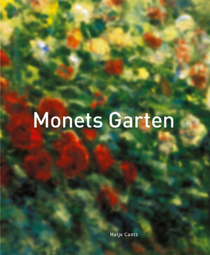 Buchcover Monets Garten | Christoph Becker | EAN 9783775714389 | ISBN 3-7757-1438-3 | ISBN 978-3-7757-1438-9