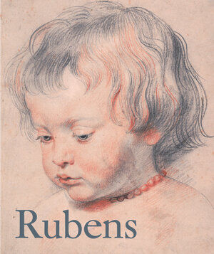 Peter Paul Rubens. Sonderausgabe. Katalog zur Ausstellung in der Albertina, Wien