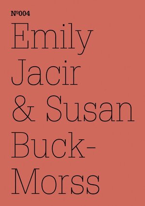 Buchcover Emily Jacir & Susan Buck-Morss | Susan Buck-Morss | EAN 9783775730334 | ISBN 3-7757-3033-8 | ISBN 978-3-7757-3033-4