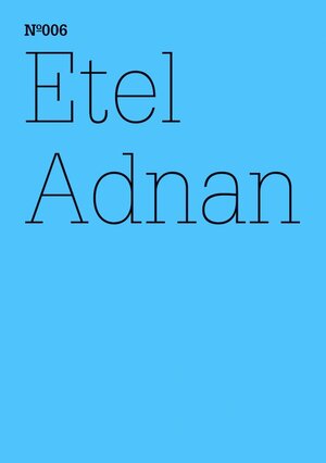 Buchcover Etel Adnan | Etel Adnan | EAN 9783775730358 | ISBN 3-7757-3035-4 | ISBN 978-3-7757-3035-8