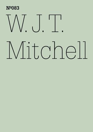 Buchcover W.J.T. Mitchell | W.J.T. Mitchell | EAN 9783775731126 | ISBN 3-7757-3112-1 | ISBN 978-3-7757-3112-6