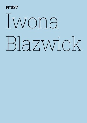 Buchcover Iwona Blazwick  | EAN 9783775731164 | ISBN 3-7757-3116-4 | ISBN 978-3-7757-3116-4