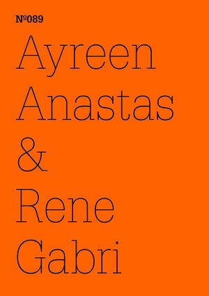 Buchcover Ayreen Anastas & Rene Gabri | Ayreen Anastas | EAN 9783775731188 | ISBN 3-7757-3118-0 | ISBN 978-3-7757-3118-8