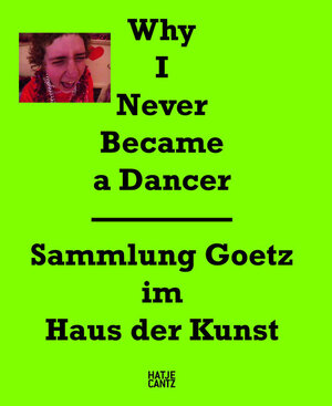 Buchcover Why I Never Became a Dancer | EAN 9783775731546 | ISBN 3-7757-3154-7 | ISBN 978-3-7757-3154-6