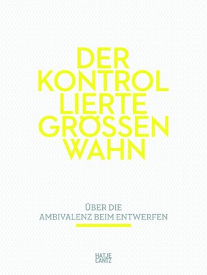 Buchcover Der kontrollierte Größenwahn  | EAN 9783775732222 | ISBN 3-7757-3222-5 | ISBN 978-3-7757-3222-2