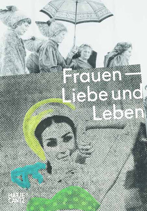 Buchcover Frauen – Liebe und Leben  | EAN 9783775735346 | ISBN 3-7757-3534-8 | ISBN 978-3-7757-3534-6