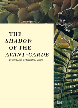 Buchcover The Shadow of the Avant-garde  | EAN 9783775740593 | ISBN 3-7757-4059-7 | ISBN 978-3-7757-4059-3