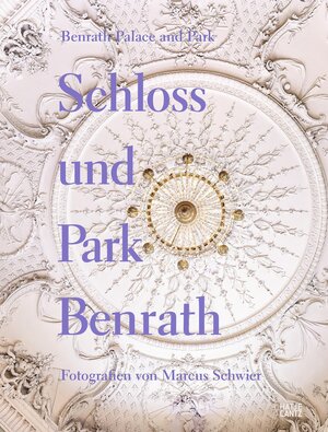 Buchcover Schloss und Park Benrath  | EAN 9783775741774 | ISBN 3-7757-4177-1 | ISBN 978-3-7757-4177-4
