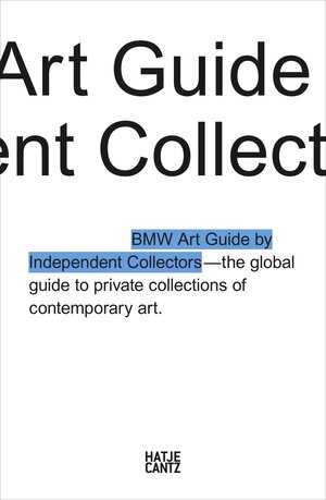 Buchcover The Fourth BMW Art Guide by Independent Collectors  | EAN 9783775742214 | ISBN 3-7757-4221-2 | ISBN 978-3-7757-4221-4