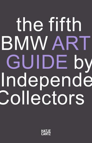 Buchcover The fifth BMW Art Guide by Independent Collectors  | EAN 9783775744997 | ISBN 3-7757-4499-1 | ISBN 978-3-7757-4499-7