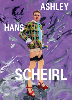 Buchcover Ashley Hans Scheirl  | EAN 9783775746885 | ISBN 3-7757-4688-9 | ISBN 978-3-7757-4688-5