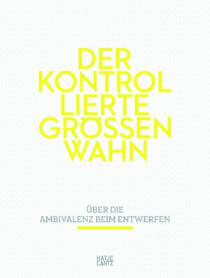 Buchcover Der kontrollierte Größenwahn  | EAN 9783775757690 | ISBN 3-7757-5769-4 | ISBN 978-3-7757-5769-0