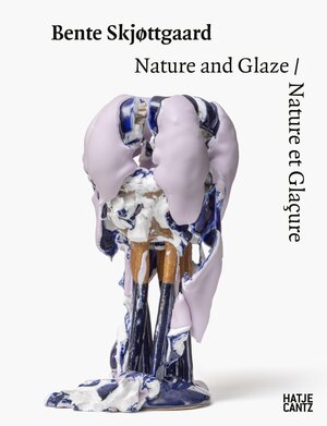 Buchcover Bente Skjøttgaard: Nature and Glaze/Nature et Glaçure | EAN 9783775759939 | ISBN 3-7757-5993-X | ISBN 978-3-7757-5993-9