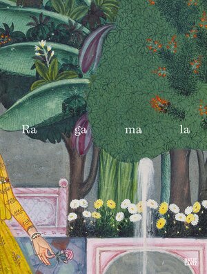 Buchcover Ragamala | Sonika Soni | EAN 9783775760003 | ISBN 3-7757-6000-8 | ISBN 978-3-7757-6000-3