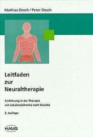 Buchcover Leitfaden zur Neuraltherapie | Mathias Dosch | EAN 9783776014167 | ISBN 3-7760-1416-4 | ISBN 978-3-7760-1416-7