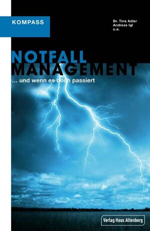 Buchcover Kompass Notfallmanagement  | EAN 9783776102451 | ISBN 3-7761-0245-4 | ISBN 978-3-7761-0245-1