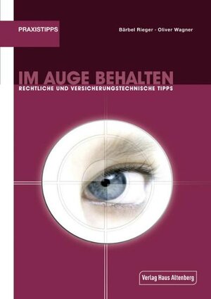 Buchcover Im Auge behalten | Bärbel Rieger | EAN 9783776102581 | ISBN 3-7761-0258-6 | ISBN 978-3-7761-0258-1