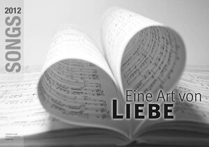 Buchcover Songs 2012: Eine Art von Liebe  | EAN 9783776102703 | ISBN 3-7761-0270-5 | ISBN 978-3-7761-0270-3