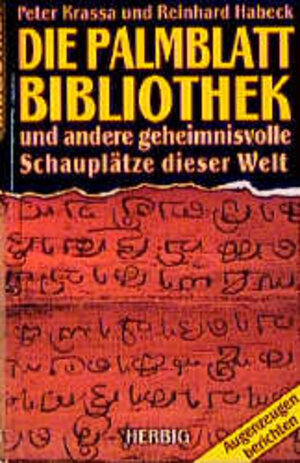 Buchcover Die Palmblattbibliothek und andere geheimnisvolle Schauplätze dieser Welt | Peter Krassa | EAN 9783776618051 | ISBN 3-7766-1805-1 | ISBN 978-3-7766-1805-1