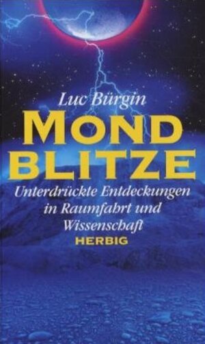 Buchcover Mondblitze | Luc Bürgin | EAN 9783776618495 | ISBN 3-7766-1849-3 | ISBN 978-3-7766-1849-5